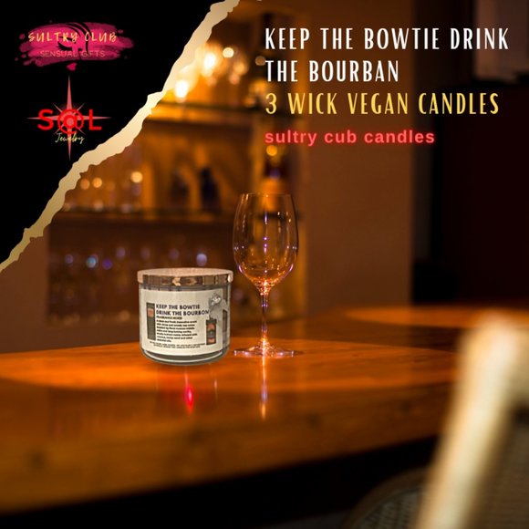 KEEP THE BOWTIE - DRINK THE BOURBON 3 WICK VEGAN CANDLE - Picture 6 of 7